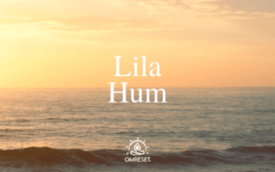 Monday Mantra ~ Lila Hum